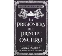 La prigioniera del principe oscuro