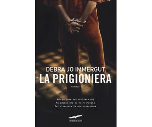 La prigioniera - Immergut Debra Jo