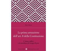 La prima attuazione dell'art. 8 della Costituzione. L'intesa valdese e il contributo di Giorgio Peyrot