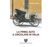 La prima auto a circolare in Italia