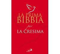 La prima Bibbia per la cresima