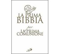 La prima Bibbia per la prima comunione