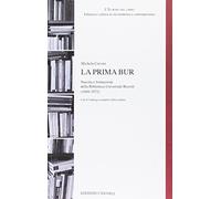 La prima BUR. Nascita e formazione della biblioteca universale Rizzoli (1949-1972)