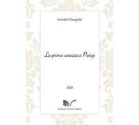 La prima carezza a Parigi