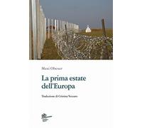 La prima estate dell'Europa