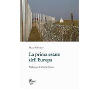 La prima estate dell'Europa