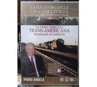 La Prima Ferrovia Trans Americana - Capolavori delle Grandi Civilta'