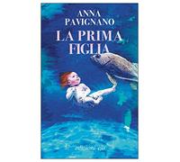 La prima figlia