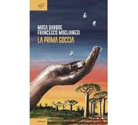 La prima goccia