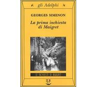 La prima inchiesta di Maigret