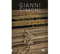 La prima indagine del giudice Petri seguito da «Il cadavere nella valigia»