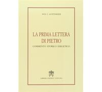 La prima Lettera di Pietro. Commento storico esegetico - Achtemeier Paul J.