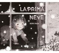 La prima neve. Ediz. a colori