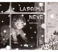 La prima neve. Ediz. a colori