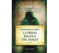 La prima regola del mago. La spada della verità. Vol. 1