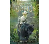 La prima ribelle. Il regno di Nedarra (Vol. 2)