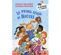 La prima sfida di Nicole
