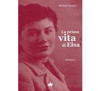La prima vita di Elsa