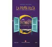 La prima volta