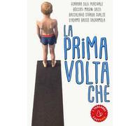 La prima volta che