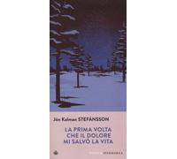 La prima volta che il dolore mi salvò la vita. Testo islandese a