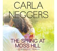 La primavera a Moss Hill (Swift River Valley Series 7)