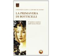 La primavera di Botticelli. Il mistero cosmico dell'anima mundi