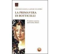 La primavera di Botticelli. Il mistero cosmico dell'anima mundi