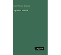 La primera reunión