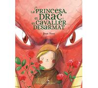 La princesa, el drac i el cavaller desarmat