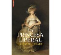 La princesa liberal: María Teresa de Borbón y Vallabriga
