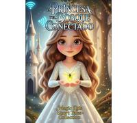 La Princesa y el Bosque Conectado: Magic Kids Short Tales Collection