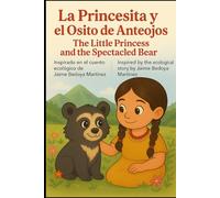 La Princesita Y El Osito De Anteojos: Bilingüe