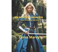 LA PRINCESSE CHEVALIÈRE: LE PALAIS DES TOURNELLES