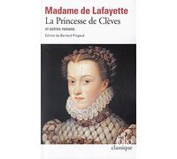 La princesse de cleves et autr: Et autres romans