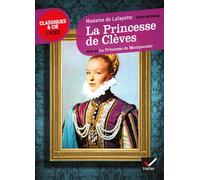 La Princesse de Clèves: Suivi de La Princesse de Montpensier