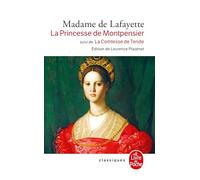 La princesse de Montpensier suivi de La comtesse de Tende