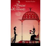 La Princesse Des Diamants Ou Le Collier Defait Dans L'Herbe