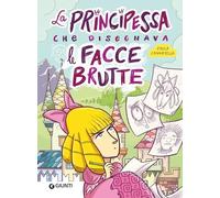 La principessa che disegnava facce brutte