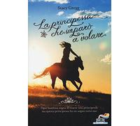 La principessa che imparò a volare