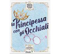 La principessa con gli occhiali