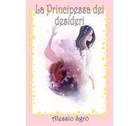 La Principessa dei desideri