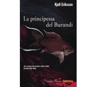 La principessa del Burundi - Eriksson Kjell