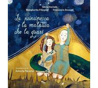 La principessa e la malattia che la guarì