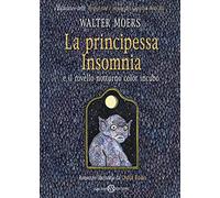 La principessa Insomnia e il rovello notturno color incubo