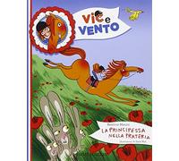 La principessa nella prateria. Ediz. illustrata
