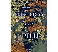 La principessa senza pelle - Piccolo Lorenzo