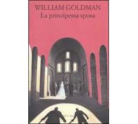 La principessa sposa