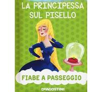 La principessa sul pisello. Ediz. a colori