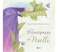 La principessa sul pisello. Edizione in simboli